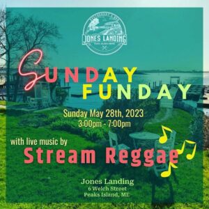 Sunday Funday with Steam Reggae at Jones Landing @ Jones Landing | Portland | Maine | United States