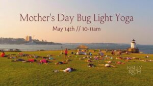 Mother's Day Bug Light Yoga with Kelly Rich at Bug Light Park @ Bug Light Park | South Portland | Maine | United States