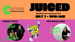 Juiced w/ Discodungeon & Red Tide featuring Double Dessert at Citrus @ Citrus | Portland | Maine | United States