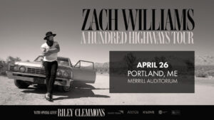 ZACH WILLIAMS A HUNDRED HIGHWAYS TOUR at Merrill Auditorium @ Merrill Auditorium | Portland | Maine | United States