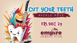 Cut Your Teeth at Empire Comedy Club @ Empire Live | Poland | Maine | United States