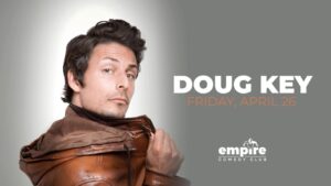 Doug Key at Empire Comedy Club @ Empire Live | Poland | Maine | United States