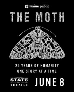 The Moth Mainstage at State Theatre @ State Theatre | Portland | Maine | United States