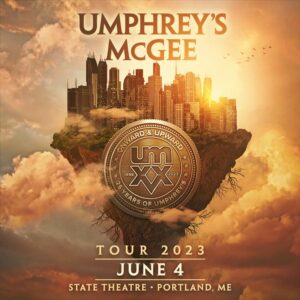 Umphrey’s McGee UMXXV - 25th Anniversary Tour at State Theatre @ State Theatre | Portland | Maine | United States