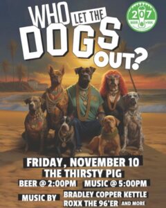 Who Let the Dogs Out at The Thirsty Pig @ The Thirsty Pig | Portland | Maine | United States