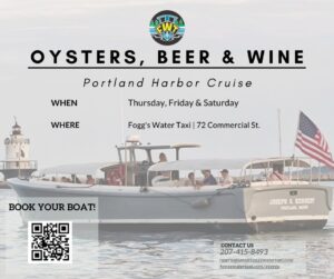 All Inclusive Beer, Wine, and Oyster Cruise with Fogg's Water Taxi & Charters @ Fogg's Water Taxi & Charters | Portland | Maine | United States