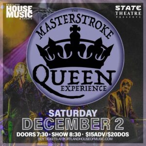 State Theatre Presents The Masterstroke Queen Experience @ Portland House of Music | Portland | Maine | United States