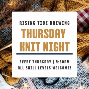 Thursday Knit Night at Rising Tide Brewing Co. @ Rising Tide Brewing Company | Portland | Maine | United States