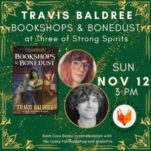 Bookshops & Bonedust with Travis Baldree at Three of Strong Spirits @ Three of Strong Spirits | Portland | Maine | United States