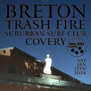 Brenton, Trash Fire, Suburban Surf Club, Covery live at Sun Tiki Studio @ Sun Tiki Studios | Portland | Maine | United States