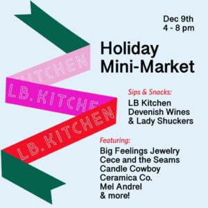 Holiday Pop-Up Show at LB Kitchen @ LB Kitchen | Portland | Maine | United States