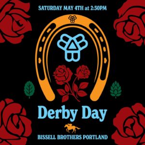 Derby Day at Bissell Brothers @ Bissell Brothers | Portland | Maine | United States