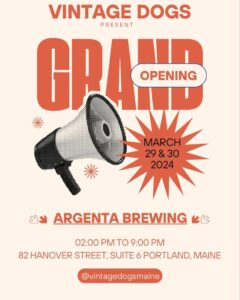 Vintage Dogs Grand Opening @ Argenta Brewing Co. | Portland | Maine | United States
