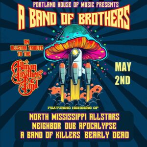 A Band of Brothers: An All-star Tribute to The Allman Brothers Band at PHOME @ Portland House of Music & Events | Portland | Maine | United States